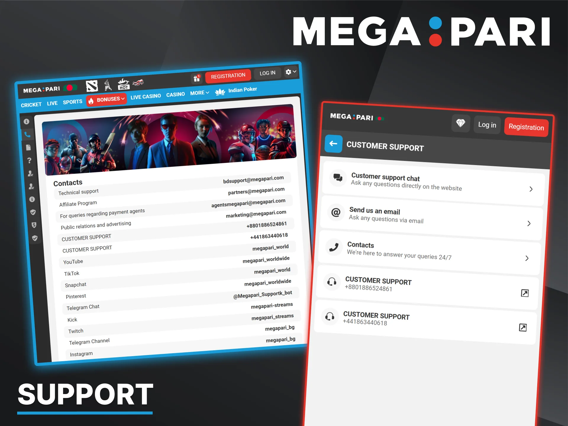 Various customer service channels including live chat and email dedicated to assisting users of the Megapari bookmaker.