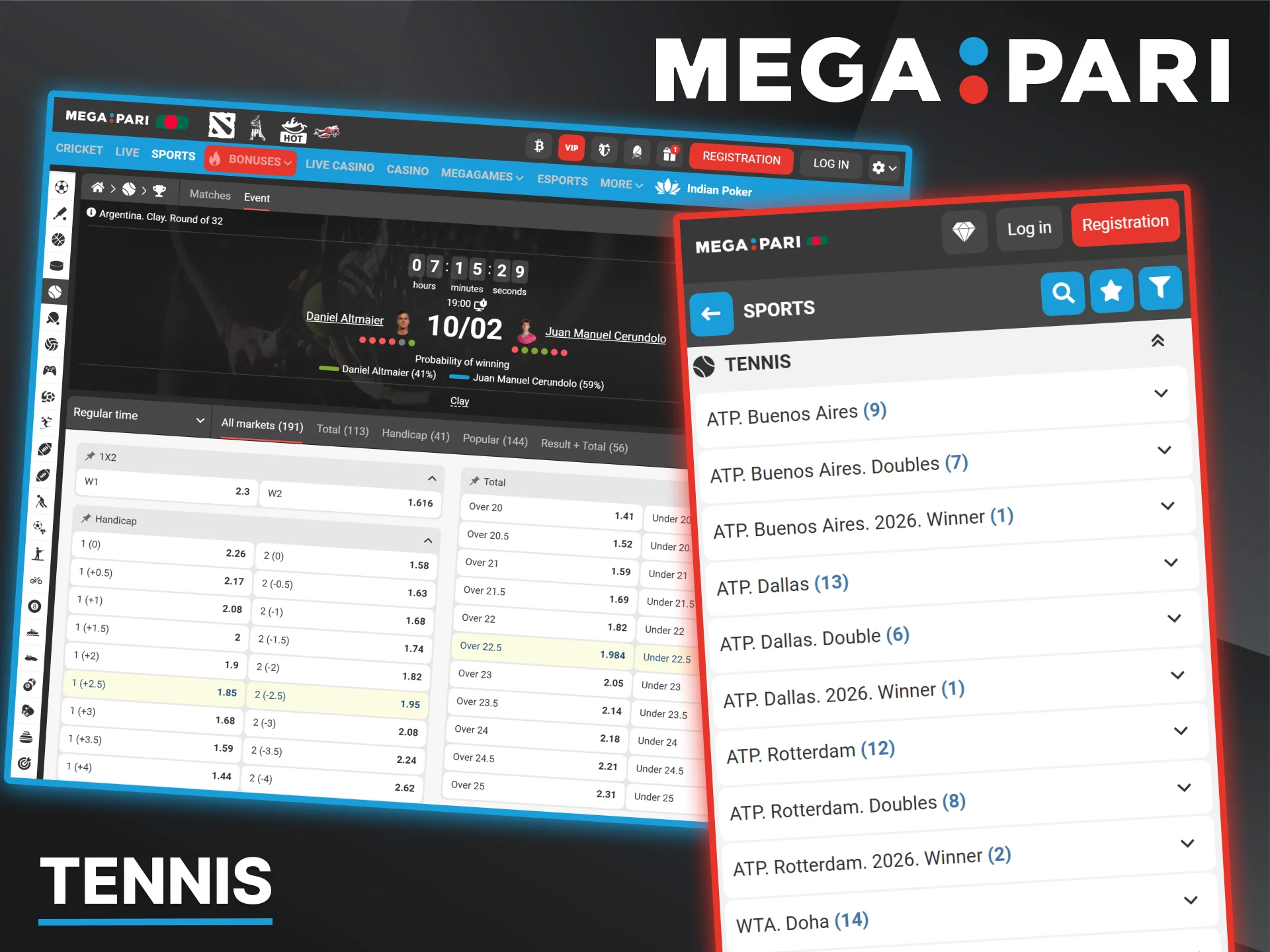 Megapari bookmaker offers bets on all major tennis tournaments, such as the WTA and ATP.